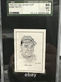 1950-56 Callahan HOF Babe Ruth HOF SGC 86 NM 7.5+