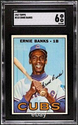 1967 TOPPS #215 ERNIE BANKS SGC 6? MR. CUB Graded In 2023 HALL OF FAME 1977