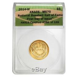 2014 W $5 Gold National Baseball Hall of Fame Coin ANACS MS 70 FDOI