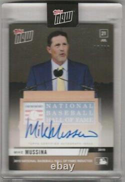2019 Topps Now #548A Mike Mussina AUTO 8/99 Hall of Fame Inductee Orioles