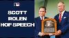 Full Speech Scott Rolen Is Inducted Into The National Baseball Hall Of Fame