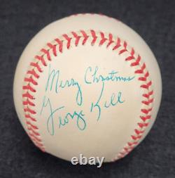 GEORGE KELL Signed Inscribed MERRY CHRISTMAS Official Baseball-HALL OF FAME-PSA