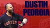 Is Dustin Pedroia Bound For The Hall Of Fame