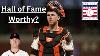 Should Buster Posey Be In The Hall Of Fame